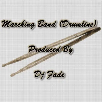 Marching Band by DJ Fade