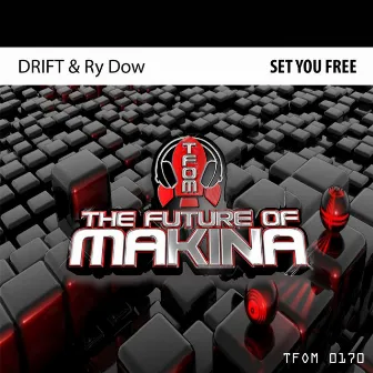 Set You Free by Drift