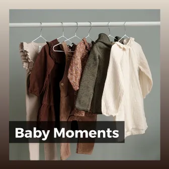 Baby Moments by Baby Music