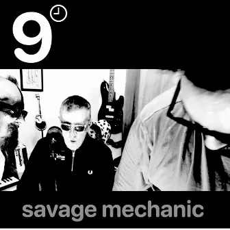 Savage Mechanic by 9 o'clock Nasty