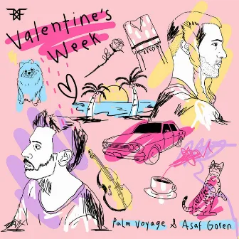 Valentine's Week by Asaf Goren