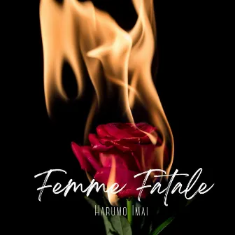 Femme Fatale by Harumo Imai