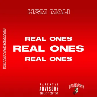 Real Ones by HGM Mali