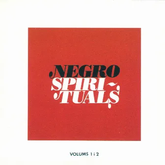 Negro Spirituals (Volum 1 I 2) by Grup De Folk