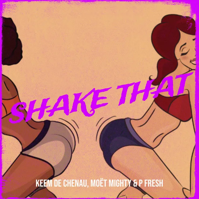 Shake That