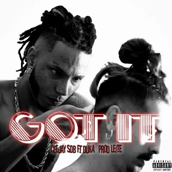 Got It by Ceejay SDB