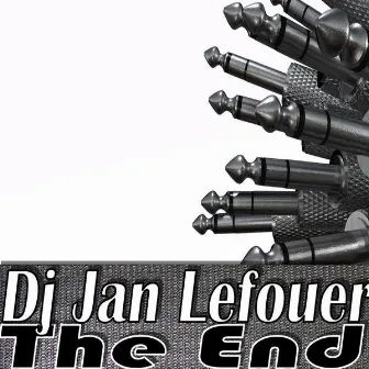 The End Lp by DJ Jan Lefouer