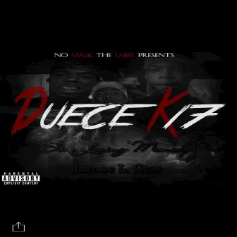 Duece K 17 (No Mask Records) by Sticky