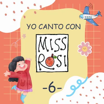 Yo Canto con Miss Rosi, Vol. 6 by Miss Rosi