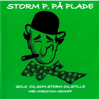 Storm P. - Solo & Som Storm & Stille by Storm P