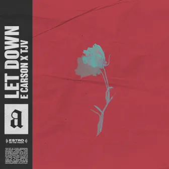 Let Down by E. Carson