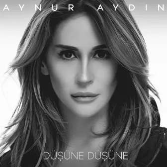 Düşüne Düşüne by Aynur Aydın