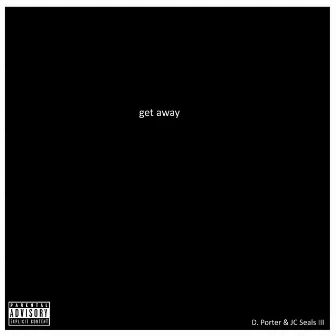 Get Away by D. Porter