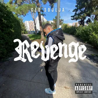 Revenge by CEO Soulja