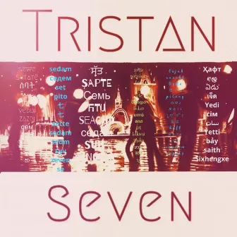 Seven (Deluxe Edtion) by Tristan