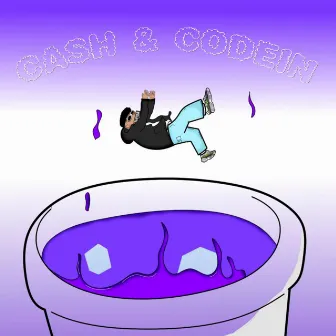 Cash & Codein by Dsix