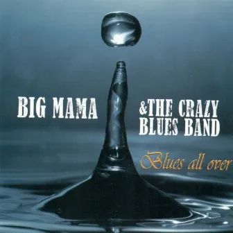 Blues All Over by Big Mama