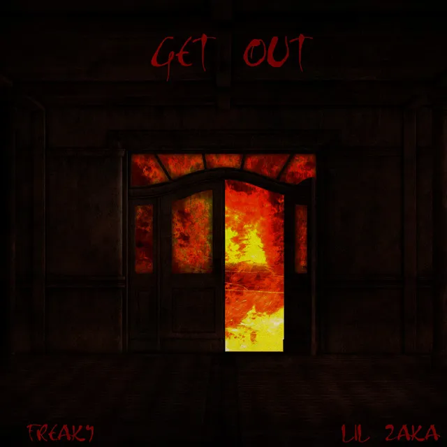 Get Out (prod. Lil Zaka)