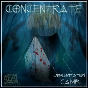 Concentrate by Concentration Camp