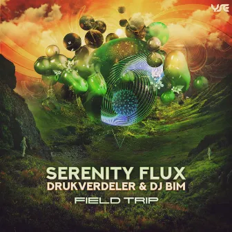 Field Trip by Serenity Flux