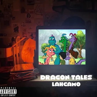 Dragon Tales by LAHCAMO