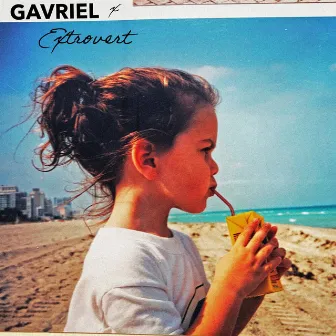 Extrovert by Gavriel