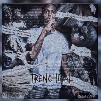 Trenchical by Trizzytraap