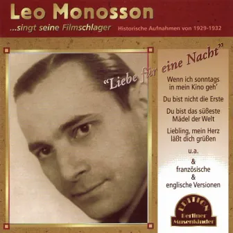 Leo Monosson singt seine Filmschlager by Leo Monosson