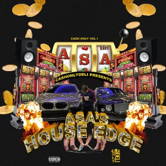 Asa's House Edge (CashOnly Vol. I) by Asa Beats