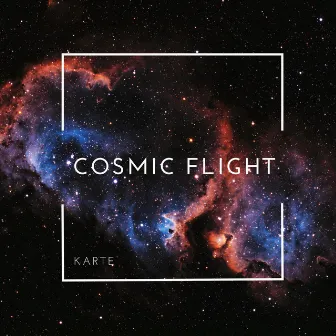 Cosmic Flight by Karte