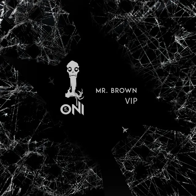 Mr. Brown VIP