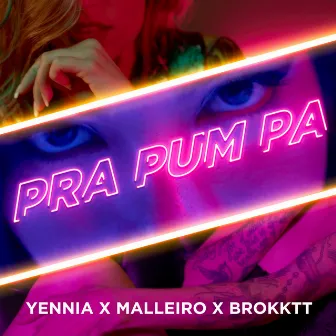 Pra Pum Pa by Brokktt