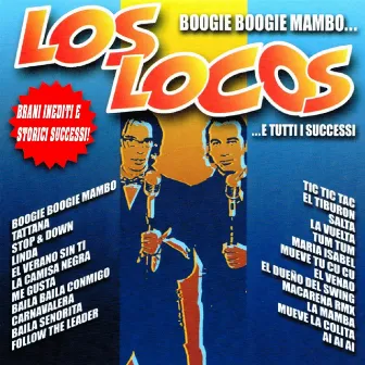 Boogie Boogie Mambo... (E Tutti I Successi) by Los Locos