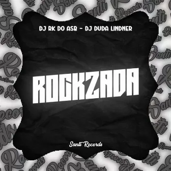 Rockzada by DJ Duda Lindner