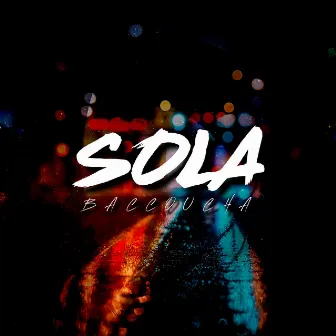 Sola by Baccoucha