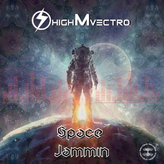 Space Jammin by High M Vectro