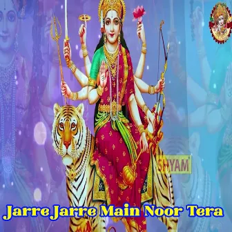 Jarre Jarre Main Noor Tera by Vidhi Jain