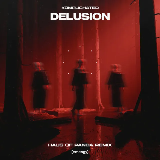 Delusion - Haus of Panda Remix