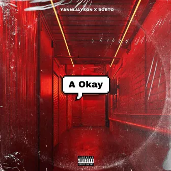 A Okay by Yanni Jayson