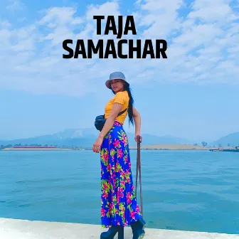 Taja Samachar by Samjhana Lamichhane Magar