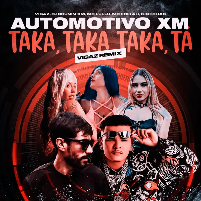 Automotivo Xm, Taka Taka Taka Tá (Vigaz Remix)