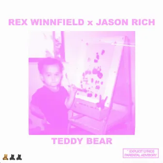 TEDDY BEAR by Rex Winnfield