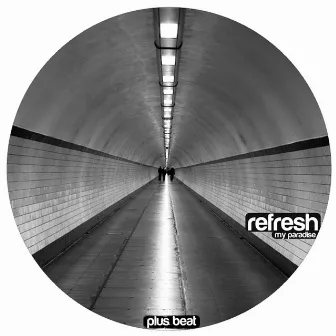 My Paradise Ep by Refresh