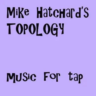 Mike Hatchard's Tapology by Mike Hatchard