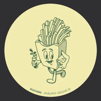 Pineapple Groove – EP by Guchon