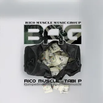 Bag by Rico Muscle