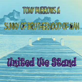 United We Stand by Tony Burrows