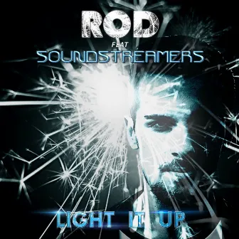 Light It Up by Soundstreamers