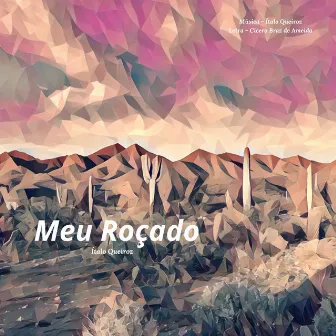 Meu Roçado by Ítalo Queiroz