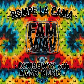 Rompe La Cama by Mago Music